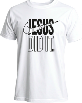 Jesus Did It