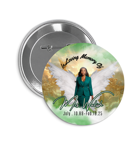 Custom Memorial Buttons | Celebration of Life Pin-Back Buttons | Honor & Remember Your Loved One