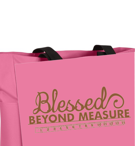 Blessed Beyond Measure Tote Bag