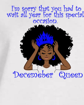 December Birthday Queen Tee