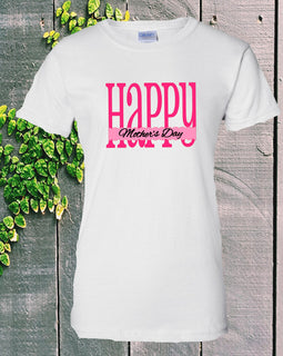 Happy Mother's Day Ladies White T-Shirt