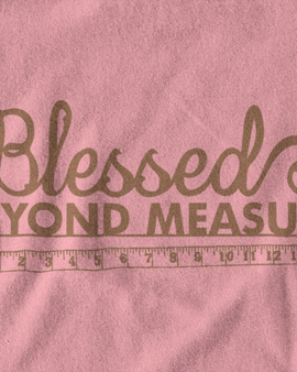 Blessed Beyond Measure Tote Bag